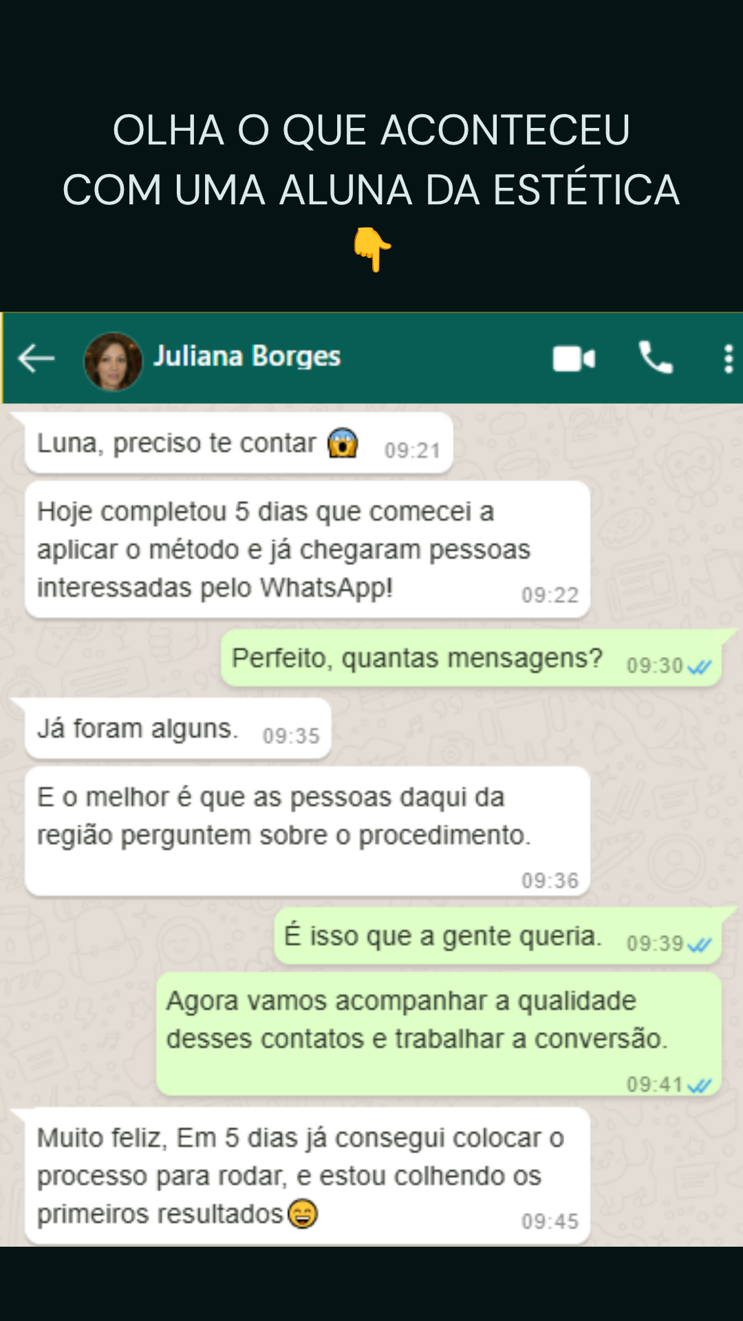 Print de conversa: aluna da estética recebendo interessados pelo WhatsApp