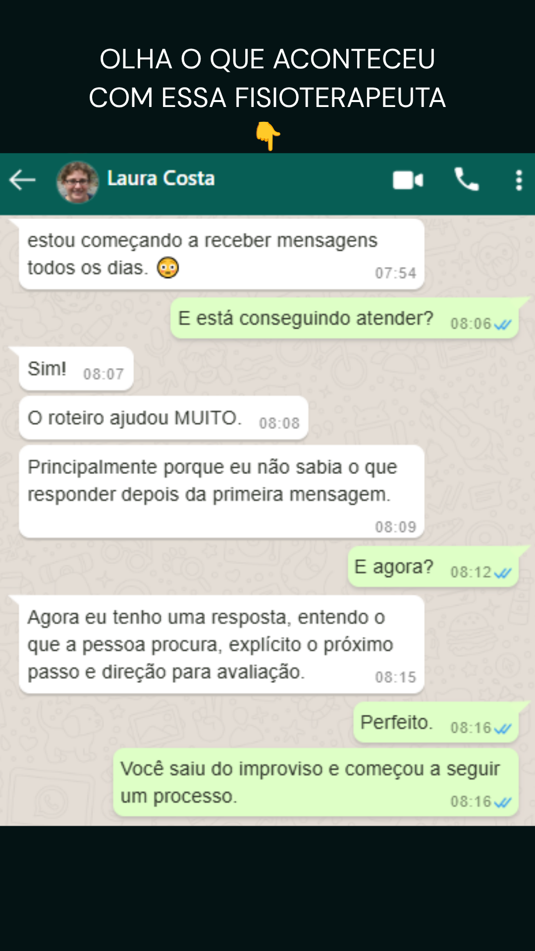 Print de conversa: fisioterapeuta recebendo mensagens todos os dias